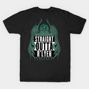 Straight Outta R'lyeh T-Shirt